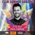 Ibiza Planet Party – PAUL DAMIXIE- at Club Summer Garden